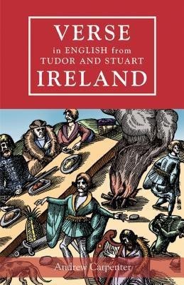 Verse in English from Tudor and Stuart Ireland(English, Hardcover, Carpenter Andrew)