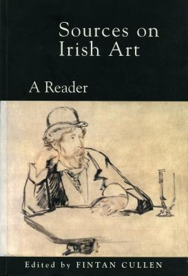 Sources in Irish Art(English, Paperback, Cullen Fintan)