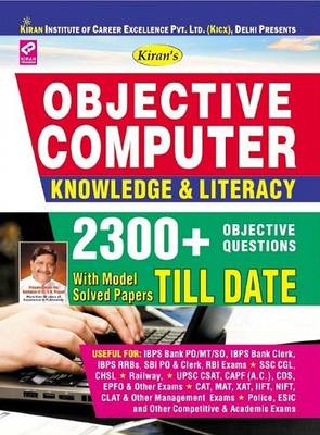 KIRAN OBJECTIVE COMPUTER KNOWLEDGE &amp; LITERACY 2300+ OBJECTIVE QUESTION ENGLISH (2687)-MRP-RS-225  (English, Paperback, Think Tank of Kiran Prakashan,Pratiyogita Kiran, KICX)