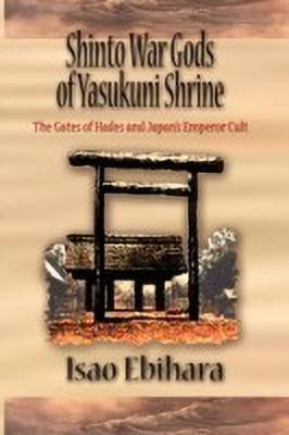Shinto War Gods of Yasukuni Shrine(English, Paperback, Ebihara Isao)
