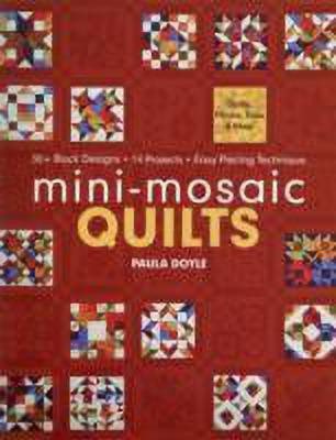 Mini-Mosaic Quilts(English, Paperback, Doyle Paula)