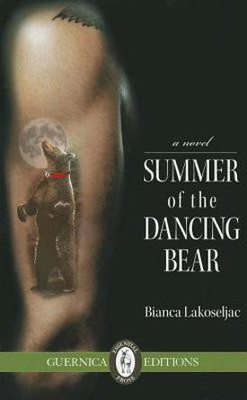 Summer of The Dancing Bear(English, Paperback, Lakoseljac Bianca)