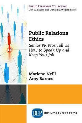 Public Relations Ethics(English, Paperback, Neill Marlene)