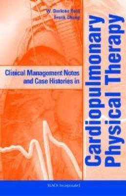 Clinical Management Notes and Case Histories in Cardiopulmonary Physical Therapy(English, Paperback, Reid Darlene W.)