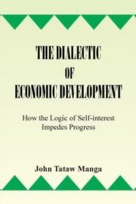 The Dialectic of Economic Development(English, Paperback, Manga John Tataw)