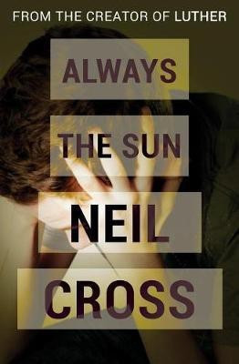 Always the Sun(English, Electronic book text, Cross Neil)