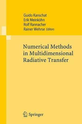 Numerical Methods in Multidimensional Radiative Transfer(English, Electronic book text, Kanschat Guido)