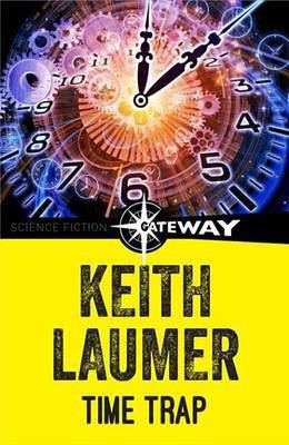 Time Trap(English, Electronic book text, Laumer Keith)