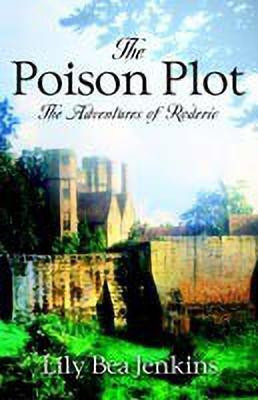 The Poison Plot(English, Paperback, Jenkins Lily Bea)