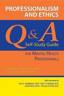 Professionalism and Ethics(English, Electronic book text, Roberts Laura Weiss MD, MA)