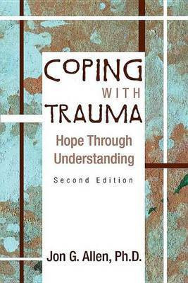Coping with Trauma(English, Electronic book text, Allen Jon G)