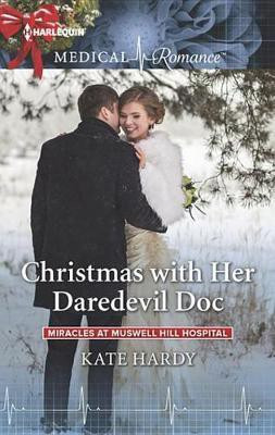Christmas with Her Daredevil Doc(English, Electronic book text, Hardy Kate)