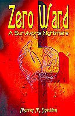 Zero Ward(English, Paperback, Sneddon Murray M.)