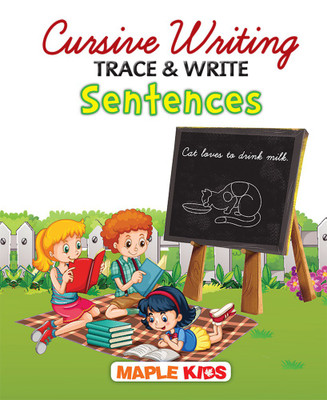 CURSIVE WRITING TRACE & WRITE SENTENCE(English, Paperback, MAPLE-PRESS)