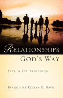 Relationships God's Way(English, Paperback, Davis Roslyn D)