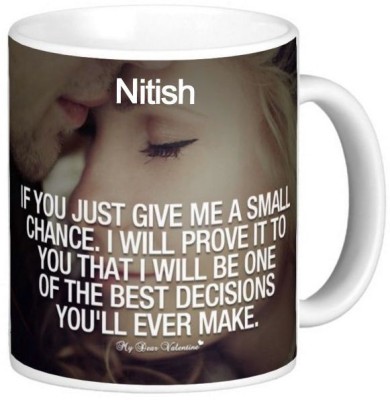 Exocticaa Nitish Love Romantic Quotes 16 Ceramic Coffee Mug(325 ml)