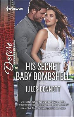 His Secret Baby Bombshell(English, Electronic book text, Bennett Jules)