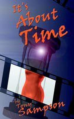 It's About Time(English, Paperback, Sampson Tony)