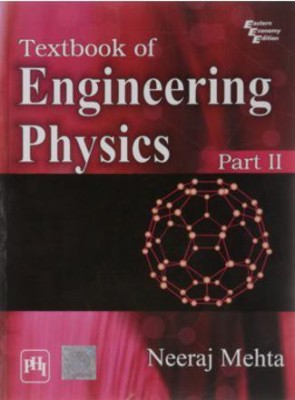 Textbook of Engineering Physics: Part II(English, Undefined, Neeraj Mehta)