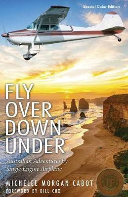 Fly Over Down Under(English, Paperback, Cabot Michelee Morgan)