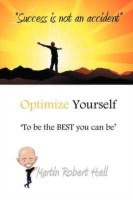 Optimize Yourself(English, Paperback, Hall Martin Robert)