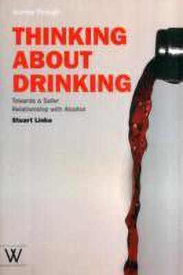 Thinking About Drinking(English, Paperback, Linke Stuart)