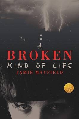 A Broken Kind of Life [Library Edition](English, Paperback, Mayfield Jamie)