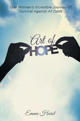Art of Hope(English, Paperback, Harot Emma)