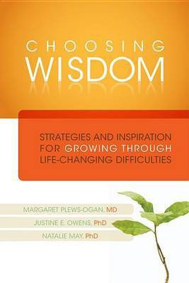 Choosing Wisdom(English, Electronic book text, Plews-Ogan Margaret)