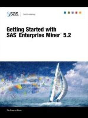 Getting Started with SAS(R) Enterprise Miner(TM) 5.2(English, Paperback, unknown)