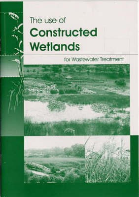 The Use of Constructed Wetlands for Wastewater Treatment(English, Paperback, unknown)