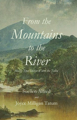 From the Mountains to the River(English, Paperback, Alfred Suellen)