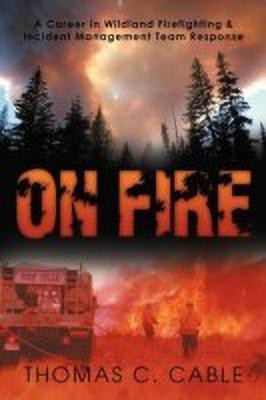 On Fire(English, Paperback, Cable Thomas C)