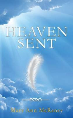 Heaven Sent(English, Paperback, McRaney Mary Ann)