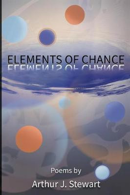 Elements of Chance(English, Paperback, Stewart Arthur J)