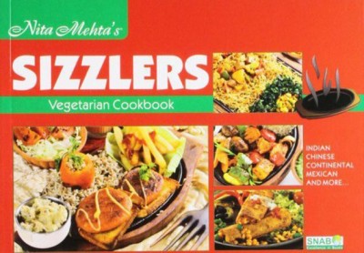 Sizzlers Vegetarian Cookbook(English, Paperback, Mehta Nita)