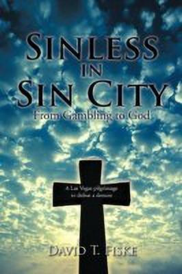 Sinless in Sin City(English, Paperback, Fiske David T.)