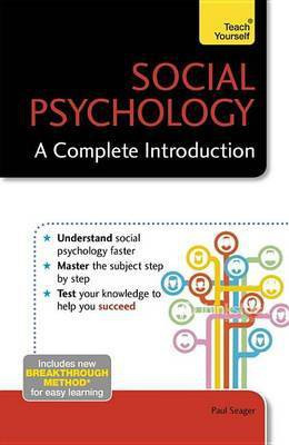 Social Psychology: A Complete Introduction: Teach Yourself(English, Electronic book text, Seager Paul)