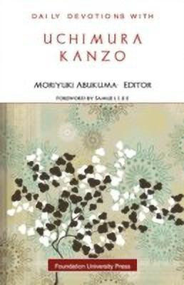 Daily Devotions with Uchimura Kanzo(English, Paperback, unknown)