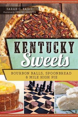 Kentucky Sweets(English, Electronic book text, Baird Sarah C)