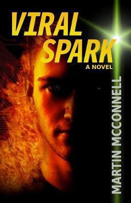 Viral Spark(English, Paperback, McConnell Martin)