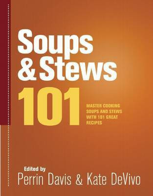 Soups & Stews 101(English, Electronic book text, unknown)