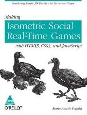 Making Isometric Social Real-Time Games with Html5, Css3, and Javascript(English, Paperback, Pagella Mario Andres)