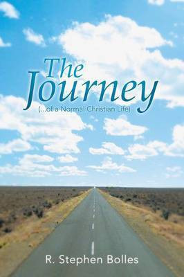 The Journey(English, Paperback, Bolles R Stephen)