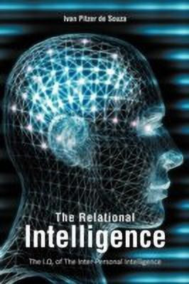 The Relational Intelligence(English, Paperback, Pitzer de Souza Ivan)