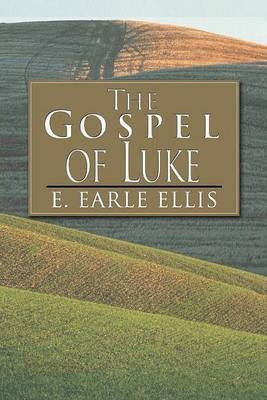 The Gospel of Luke(English, Paperback, Ellis E Earle)