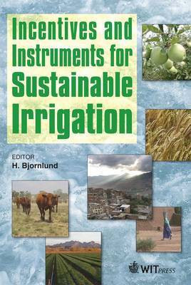 Incentives and Instruments for Sustainable Irrigation(English, Hardcover, unknown)