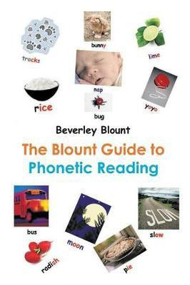 The Blount Guide to Phonetic Reading(English, Paperback, Blount Beverley)