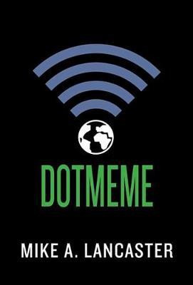 Dotmeme(English, Electronic book text, Lancaster Mike A)