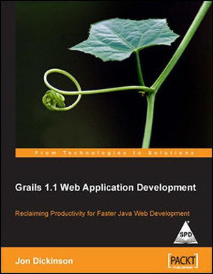 Grails 1.1 Web Application Development(English, Paperback, Dickinson Jon)